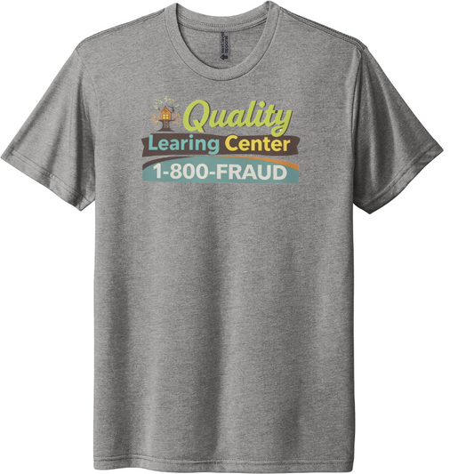 Quality Learing Center 1-800-FRAUD
