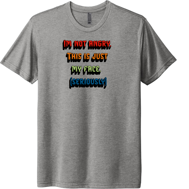 I’m not angry. This is just my face.