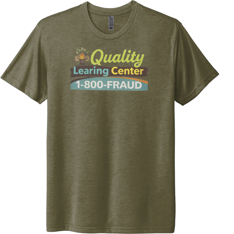 Quality Learing Center 1-800-FRAUD
