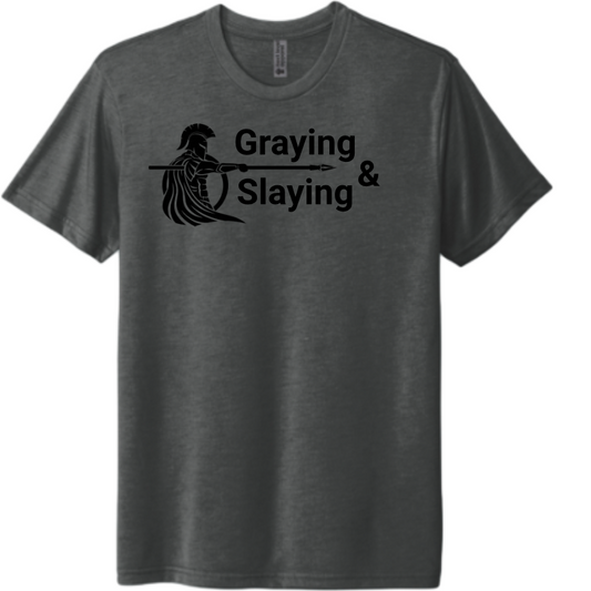 Graying & Slaying