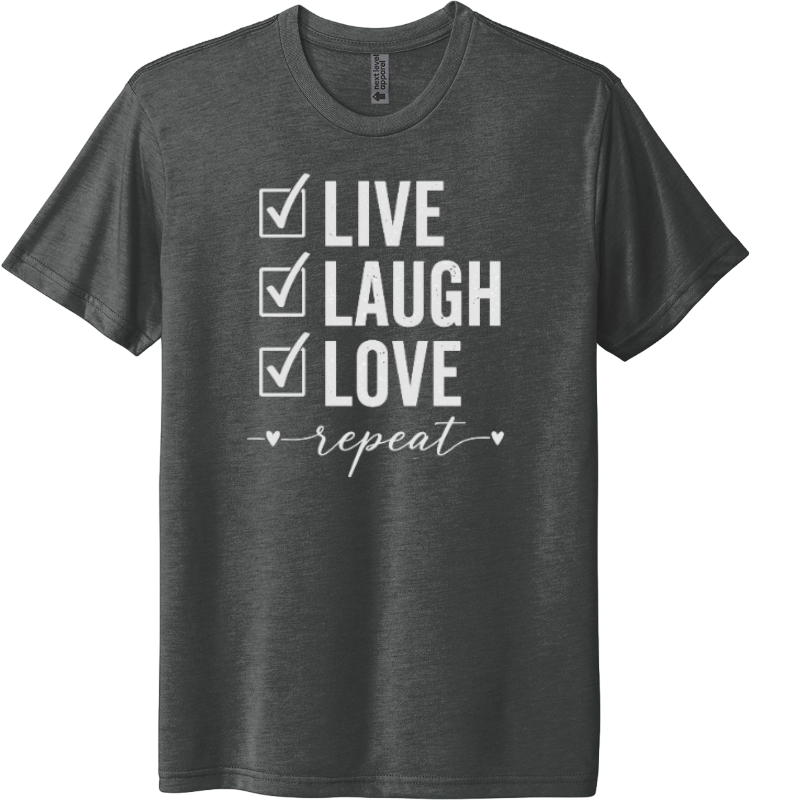 Live, Laugh, Love repeat