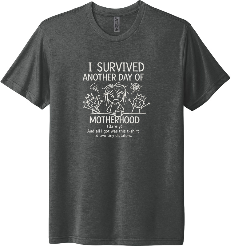 I survived another day of motherhood