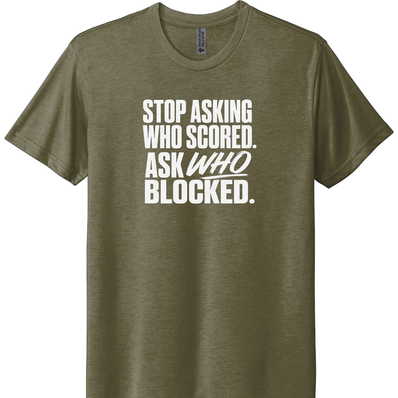 Stop asking who scored. Ask who blocked