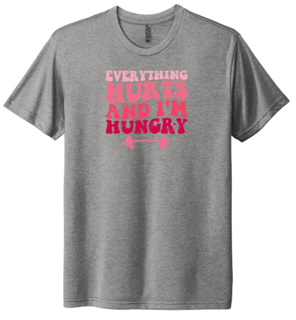 Everything Hurts And I’m Hungry