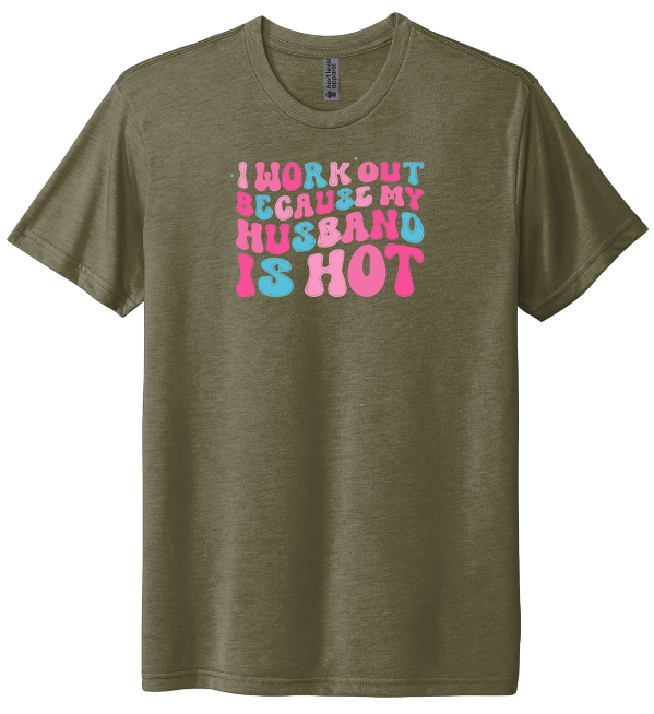 I Workout Because My Husband is Hot